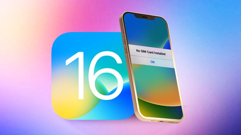 Cách khắc phục lỗi SIM khi cập nhật iOS 16