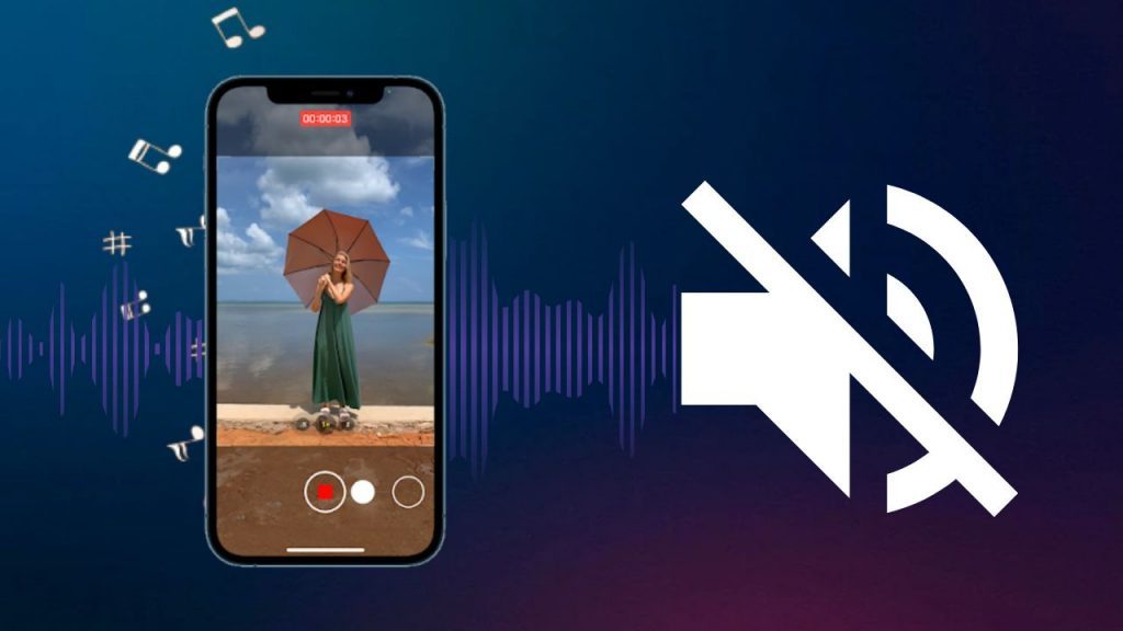 Cách khắc phục iPhone quay video bị tắt tiếng