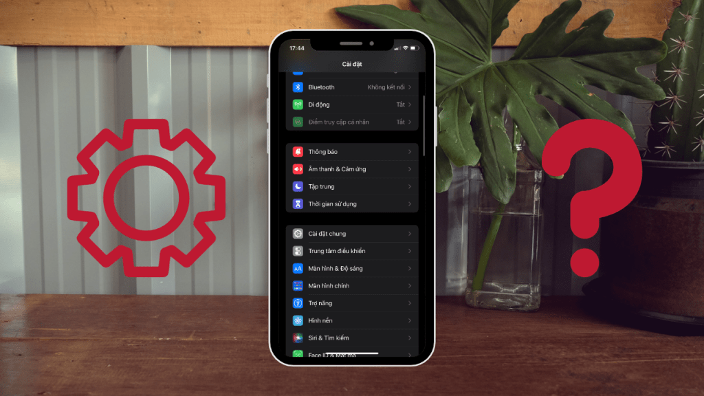 Cách sử dụng cài đặt iPhone một cách hiệu quả