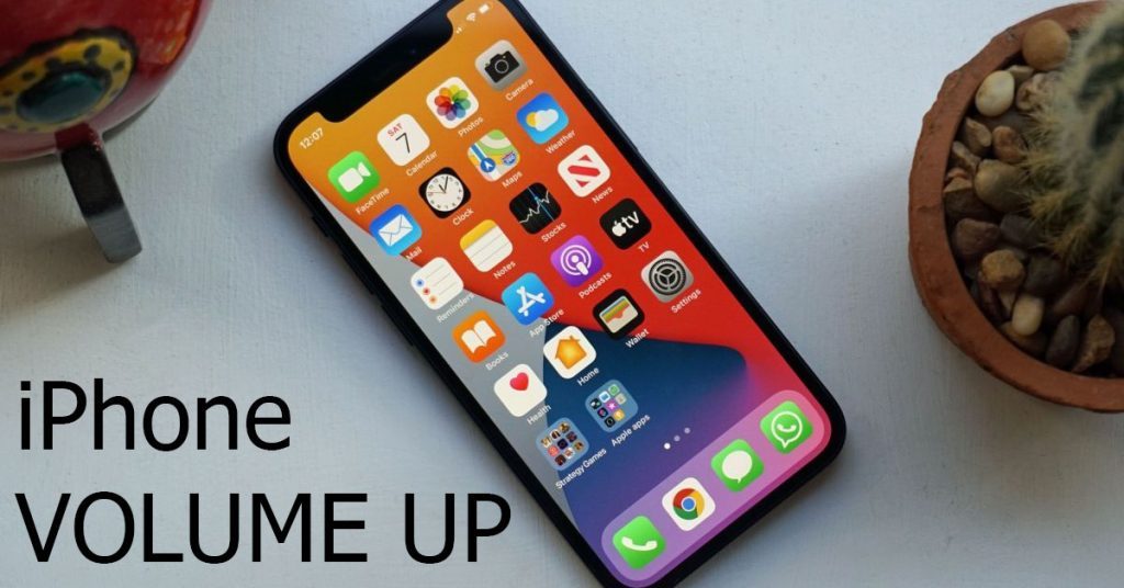 Cách tăng âm lượng iPhone đơn giản