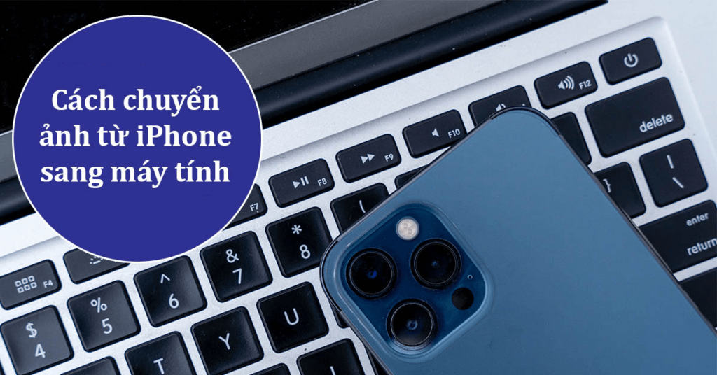 Cách di chuyển ảnh từ iPhone sang máy tính Windows