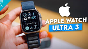 Mọi thông tin về Apple Watch Ultra 3: Thiết kế, cấu hình, tính năng, giá bán,...